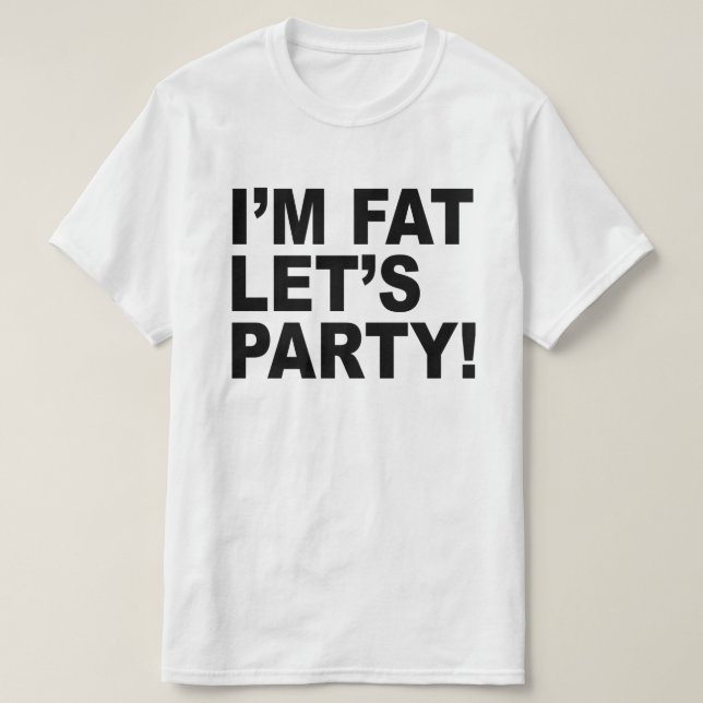 CAMISETA ¡SOY GRANDE, FIESTA! FAT GUY HUMOR (Diseño del anverso)