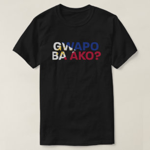 Camiseta "¿Soy guapo?" de PinoyDesigns