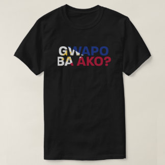Camiseta "¿Soy guapo?" de PinoyDesigns