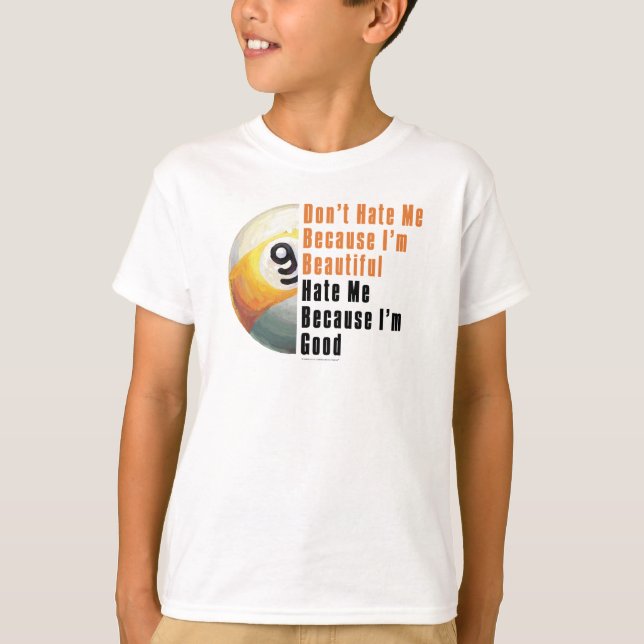 Camiseta Soy Hermosa, Soy Buena 9 Ball (Anverso)