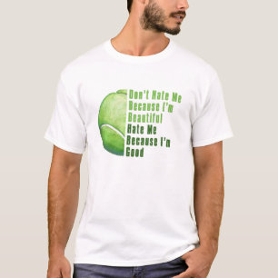 Camiseta Soy Hermosa, Soy Buena Pelota De Tenis