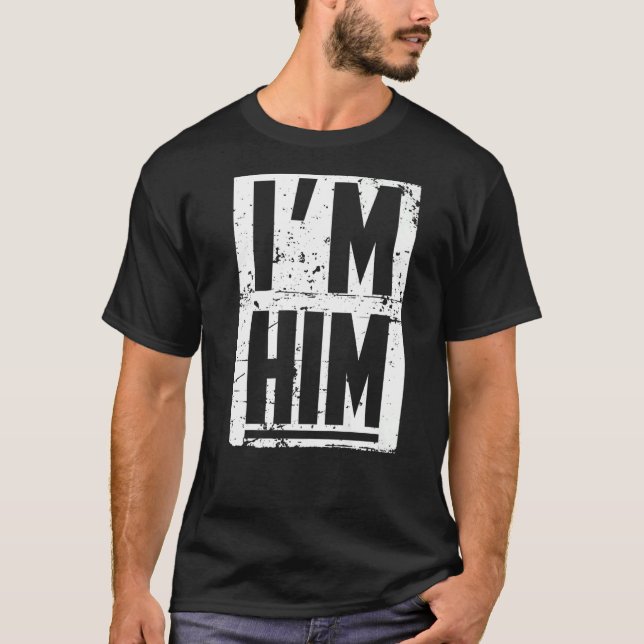 Camiseta Soy HIM Tee Premium (Anverso)
