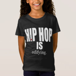 Camiseta SOY HIP HOP - HIP HOP es edificante