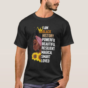 Camiseta Soy historia negra, poderosas mujeres Chicas Black