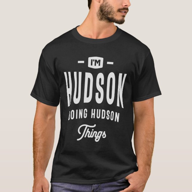 Camiseta Soy Hudson Haciendo Hudson Things Custom Name Huds (Anverso)
