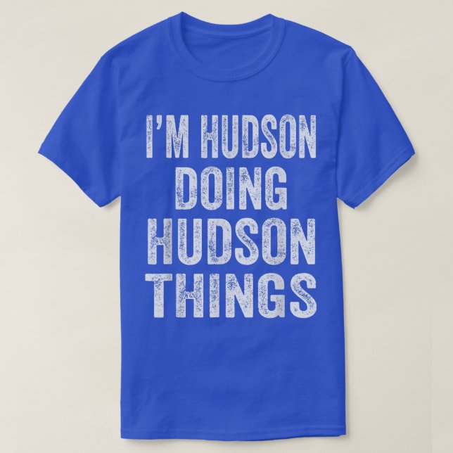 Camiseta Soy Hudson haciendo Hudson Things Fun Personalizad (Diseño del anverso)