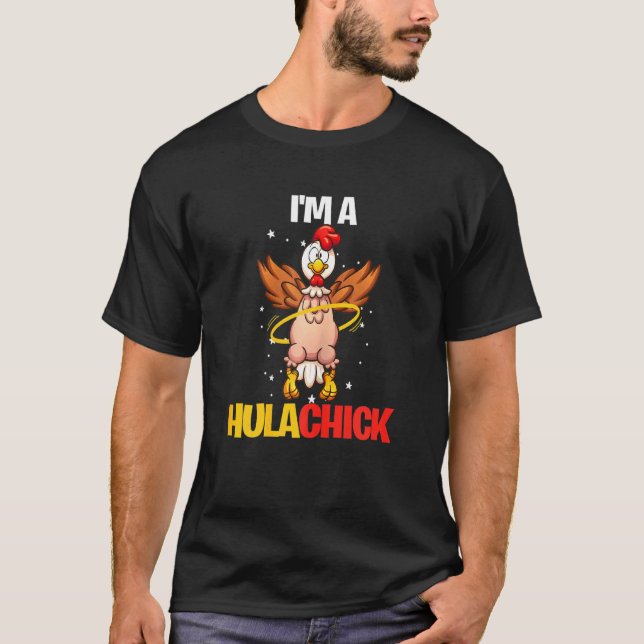 Camiseta Soy Hulachick Hula Hoop Chicken (Anverso)