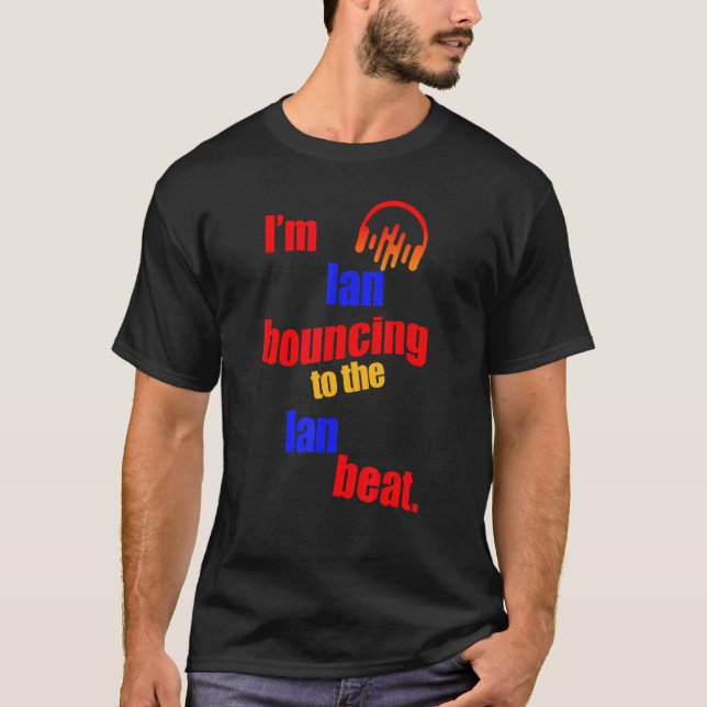 Camiseta Soy Ian Bouncing to The Ian Ian (Anverso)