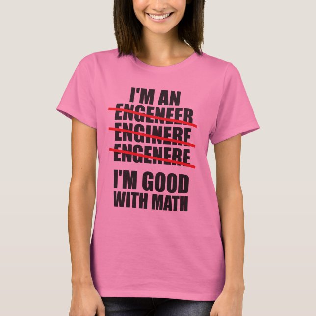 Camiseta Soy Ingeniero - Bien en Matemáticas (Anverso)