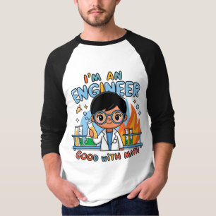 Camiseta Soy ingeniero científico bueno con matemáticas