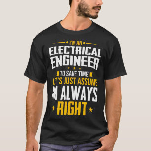 Camiseta Soy Ingeniero Electricista para Ahorrar Tiempo Ele