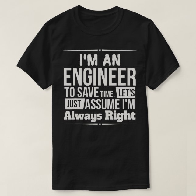 Camiseta Soy Ingeniero Siempre Lo Correcto (Diseño del anverso)