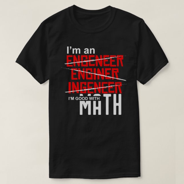Camiseta Soy ingeniero y soy bueno con el motor de matemáti (Diseño del anverso)