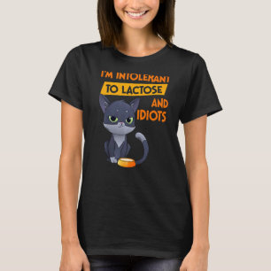 Camiseta Soy intolerante a la lactosa y a los idiotas Gato