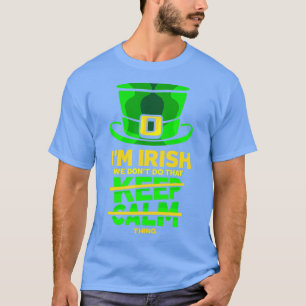 Camiseta Soy Irlandés No Hacemos gorra Mantener Tranquilo H