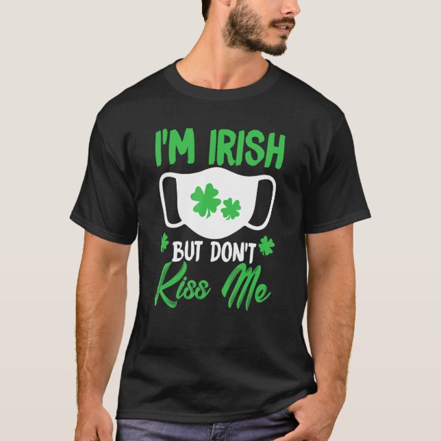 Camiseta Soy Irlandés No Me Besan Máscara De Cara Del Día D (Anverso)