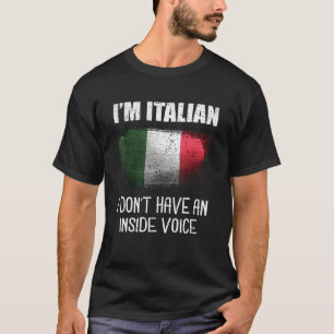 Camiseta Soy italiano, no tengo una voz interna italiana.