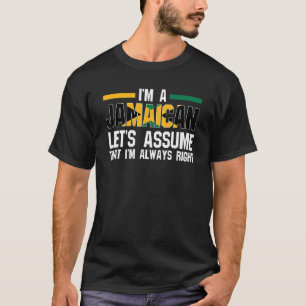 Camiseta Soy jamaiquino asumamos que Jamaica es jamaiquina