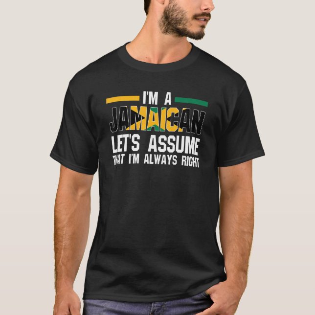 Camiseta Soy jamaiquino asumamos que Jamaica es jamaiquina (Anverso)