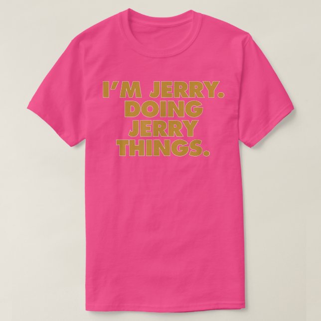 Camiseta Soy Jerry Doing Jerry Things, Funny Birthday Name  (Diseño del anverso)