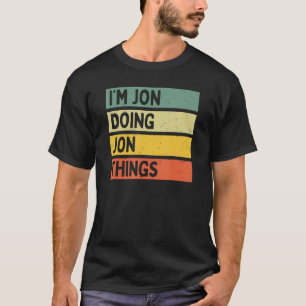 Camiseta Soy Jon Doing Jon Things Funny Personalized Cita