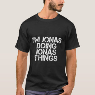 Camiseta Soy Jonas Doing Jonas Things Funny Birthday Name G
