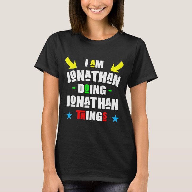 Camiseta Soy Jonathan Haciendo Cosas Jonathan Funny (Anverso)