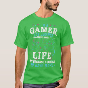 Camiseta Soy jugador porque elijo tener muchas vidas chiita