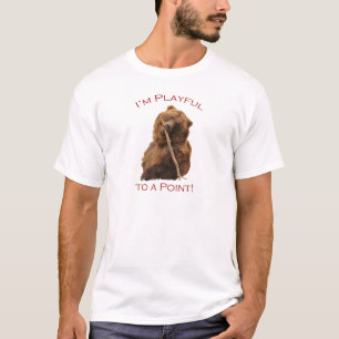 Camiseta ¡Soy juguetón a un punto!