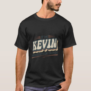 Camiseta Soy Kevin Doing Kevin Things Funny Kevin First Nam