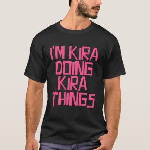Camiseta Soy Kira haciendo cosas de Kira