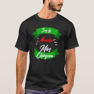 Camiseta Soy La Abuela Mas Chingona