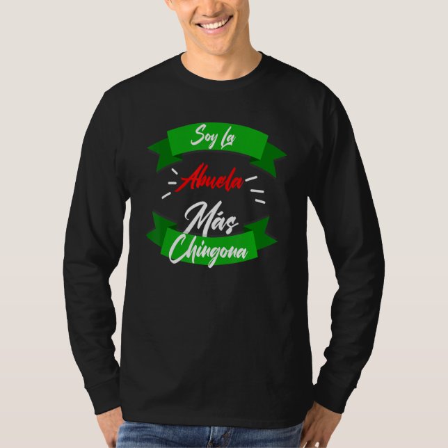 Camiseta Soy La Abuela Mas Chingona (Anverso)