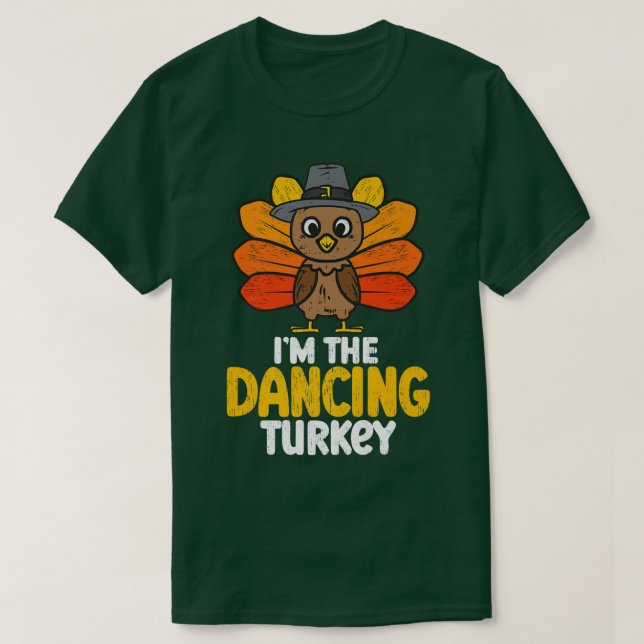 Camiseta Soy la bailarina Turquía Feliz Acción de Gracias 2 (Diseño del anverso)