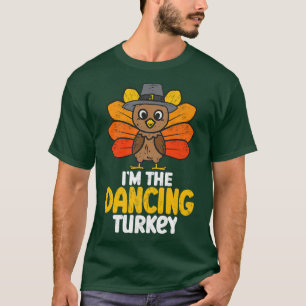 Camiseta Soy la bailarina Turquía Feliz Acción de Gracias 2