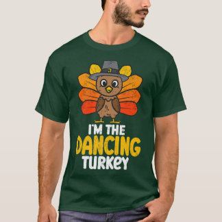 Camiseta Soy la bailarina Turquía Feliz Acción de Gracias 2
