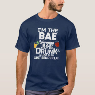 Camiseta Soy la base de advertencia de Bae puede ser perdid
