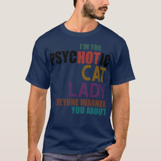 Camiseta Soy La Dama De Gato Psicótica