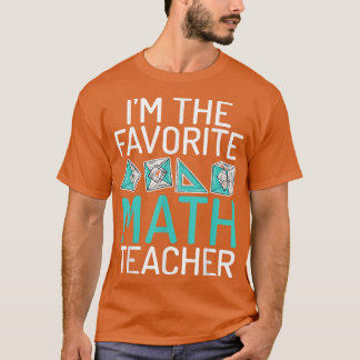 Camiseta Soy la escuela de matemáticas favorita que enseña 