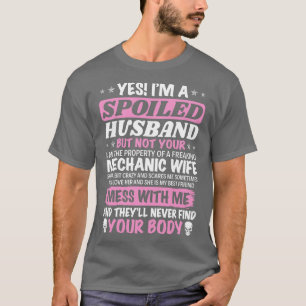 Camiseta Soy La Esposa Mánica De Una Esposa Mecánica.