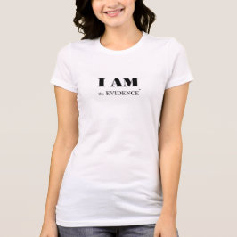 Camiseta Soy la Evidencia (tm) del Tee femenino