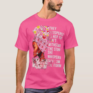 Camiseta Soy la fuerte tormenta mujeres guerrera del cáncer