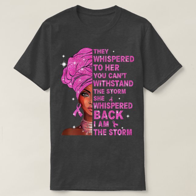 Camiseta Soy la fuerte tormenta mujeres guerrera del cáncer (Diseño del anverso)