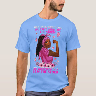 Camiseta Soy la fuerte tormenta mujeres guerrera del cáncer