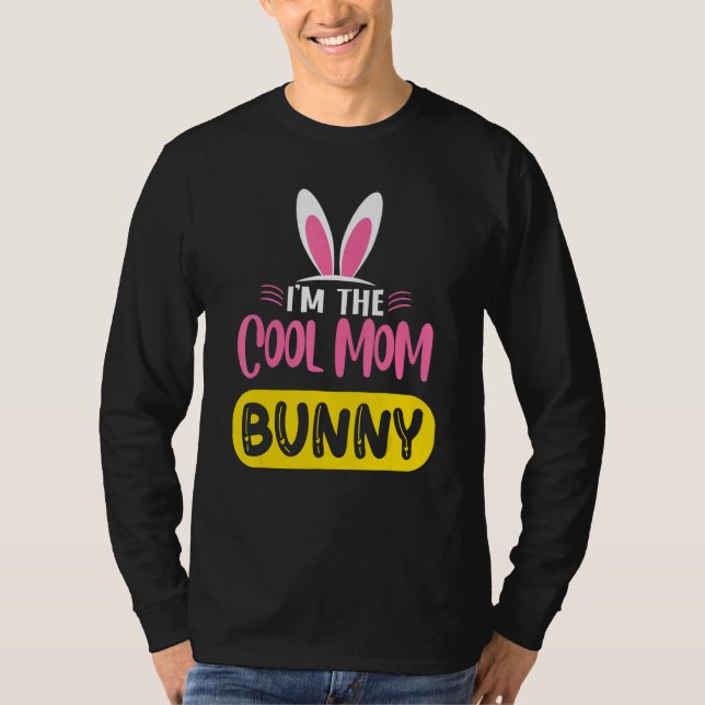 Camiseta Soy la Guay Mom Bunny Rabbit Oars Egg Easter Day (Anverso)