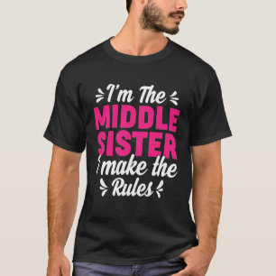 Camiseta Soy la hermana graciosa de Middle Child Cita Middl