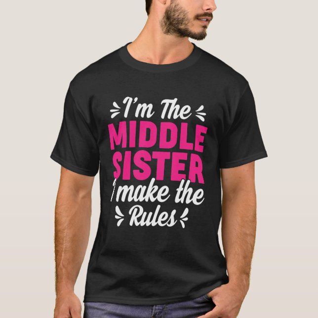 Camiseta Soy la hermana graciosa de Middle Child Cita Middl (Anverso)