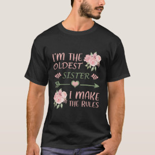 Camiseta Soy La Hermana Más Vieja Que Hago Las Reglas Chica