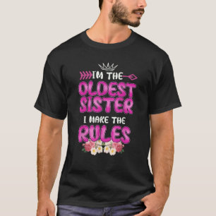 Camiseta Soy la hermana mayor, hago las reglas Hermana mayo