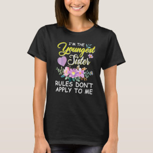 Camiseta Soy La Hermana Menor Las Reglas No Se Aplican A Mí